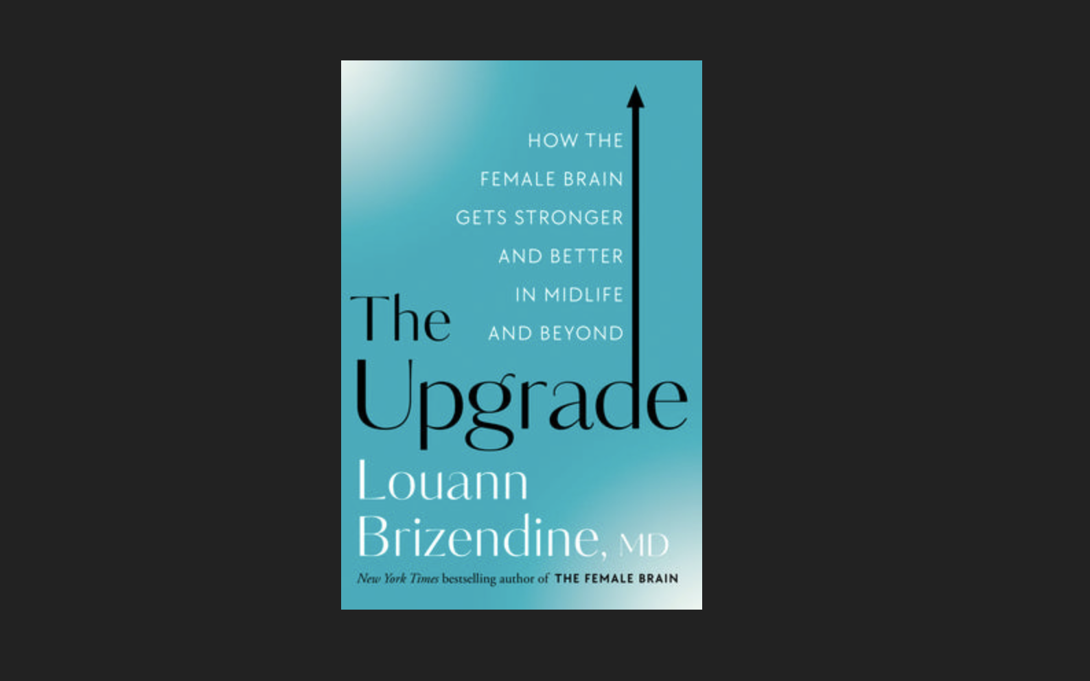 The Upgrade How the Female Brain Gets Stronger and Better in Midlife and  Beyond - ePub - Compra ebook na